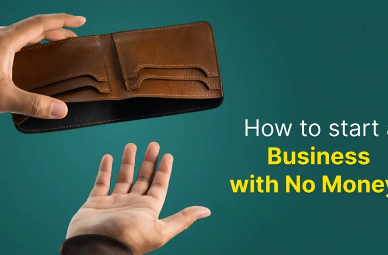 How to Start a Business With No Money in 2026
